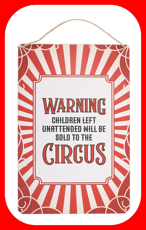 Circus Warning Metal Hanging Sign Brand New